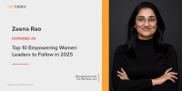 CIO Views Magazine Honors Zeena Rao as One of the Top 10 Empowering Women Leaders to Follow in 2025